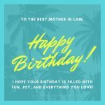To the best mother-in-law happy birthday!
